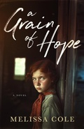 Cover: A Grain of Hope - Melissa Cole