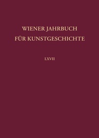Abbildung von: Wiener Jahrbuch für Kunstgeschichte LXVII - Böhlau