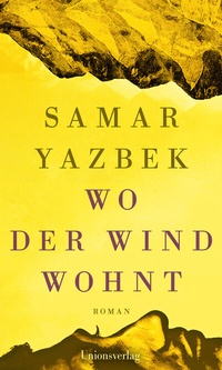 Abbildung von: Wo der Wind wohnt - Unionsverlag