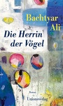 Cover: Die Herrin der Vögel - Unionsverlag