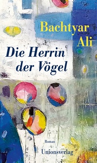 Abbildung von: Die Herrin der Vögel - Unionsverlag