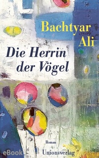 Abbildung von: Die Herrin der Vögel - Unionsverlag