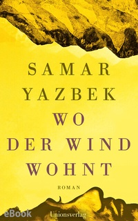 Abbildung von: Wo der Wind wohnt - Unionsverlag