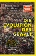 Cover: Die Evolution der Gewalt - dtv