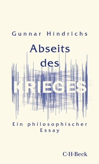 Abbildung von: Abseits des Krieges - C.H.BECK