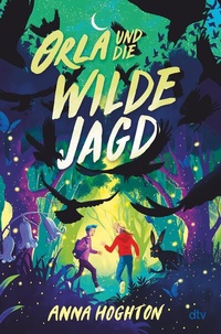 Abbildung von: Orla und die Wilde Jagd - dtv