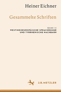 Cover: Heiner Eichner: Gesammelte Schriften - J.B. Metzler