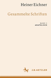 Abbildung von: Heiner Eichner: Gesammelte Schriften - J.B. Metzler