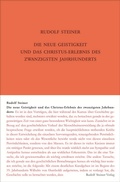 Cover: Die neue Geistigkeit und das Christus-Erlebnis des zwanzigsten Jahrhunderts - Rudolf Steiner Verlag