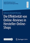 Cover: Die Effektivit&auml;t von Online-Reviews in Hersteller-Online-Shops - Springer Gabler