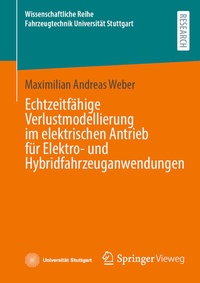 Abbildung von: Echtzeitfähige Verlustmodellierung im elektrischen Antrieb für Elektro- und Hybridfahrzeuganwendungen - Springer Vieweg