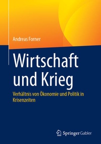 Enlarge image Cover: Wirtschaft und Krieg - Springer Gabler