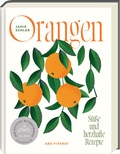 Cover: Orangen - Deutscher Kochbuchpreis 2024 Silber - ars vivendi