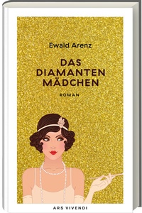 Abbildung von: Das Diamantenmädchen - ars vivendi