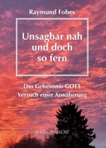 Cover: Unsagbar nah - und doch so fern - K&uuml;hlen, B