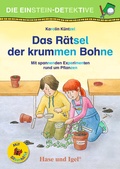 Cover: Die Einstein-Detektive: Das R&auml;tsel der krummen Bohne / Silbenhilfe - Hase und Igel Verlag