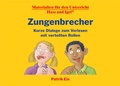 Cover: Zungenbrecher - Kurze Dialoge zum Vorlesen mit verteilten Rollen - Hase und Igel Verlag