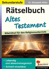 Abbildung von: Rätselbuch Altes Testament - KOHL VERLAG Der Verlag mit dem Baum