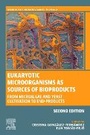 Cover: Eukaryotic Microorganisms as Sources of Bioproducts - Woodhead Publishing
