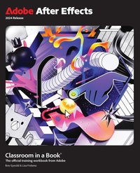 Abbildung von: Adobe After Effects Classroom in a Book 2024 Release - Addison Wesley