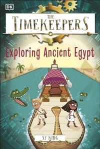 Abbildung von: The Timekeepers: Exploring Ancient Egypt - DK flip