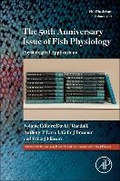 Cover: The 50th Anniversary Issue of Fish Physiology: Volume 40B - Academic Press