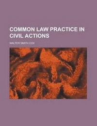Enlarge image Cover: Common Law Practice in Civil Actions - Rarebooksclub.com