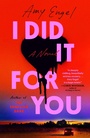 Cover: I Did It For You - Dutton