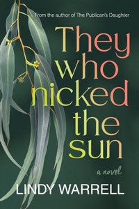 Abbildung von: They Who Nicked the Sun - Wattletales Publishing