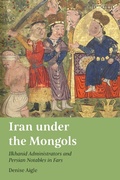 Cover: Iran under the Mongols - I.B. Tauris