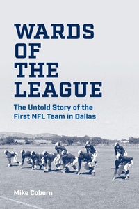 Enlarge image Cover: Wards of the League - Texas Christian University Press