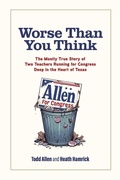 Cover: Worse Than You Think - Texas Christian University Press