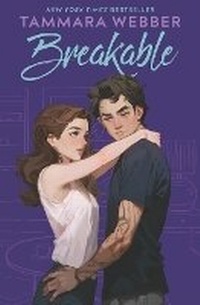Enlarge image Cover: Breakable - Tammara Webber