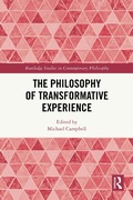 Bild: The Philosophy of Transformative Experience - Routledge