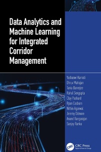 Enlarge image Cover: Data Analytics and Machine Learning for Integrated Corridor Management - CRC Press