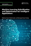 Cover: Machine Learning Hybridization and Optimization for Intelligent Applications - CRC Press
