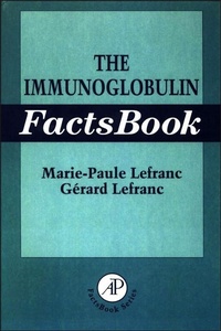 Enlarge image Cover: The Immunoglobulin FactsBook - Academic Press