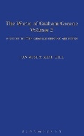 Cover: The Works of Graham Greene, Volume 2 - Bloomsbury Academic