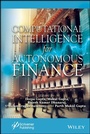 Cover: Computational Intelligence for Autonomous Finance - Wiley-Scrivener