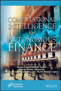 Enlarge image Cover: Computational Intelligence for Autonomous Finance - Wiley-Scrivener