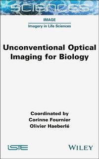 Abbildung von: Unconventional Optical Imaging for Biology - Wiley