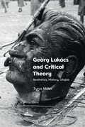 Cover: Georg Lukacs and Critical Theory - Edinburgh University Press