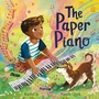 Cover: The Paper Piano - Hodder Children's Books