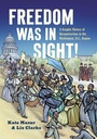 Cover: Freedom Was in Sight - The University of North Carolina Press