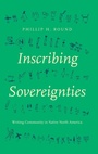 Cover: Inscribing Sovereignties - The University of North Carolina Press