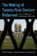 Cover: The Making of Twenty-First-Century Richmond - The University of North Carolina Press