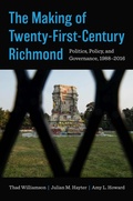 Cover: The Making of Twenty-First-Century Richmond - The University of North Carolina Press