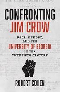 Enlarge image Cover: Confronting Jim Crow - The University of North Carolina Press