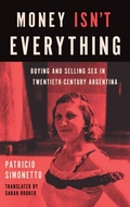Cover: Money Isn't Everything - The University of North Carolina Press