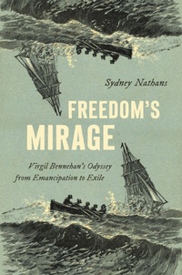 Abbildung von: Freedom's Mirage - The University of North Carolina Press